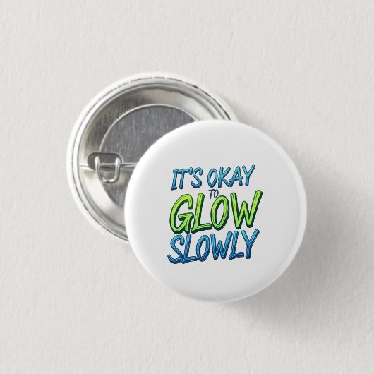 Groei in je eigen tempo ronde button 3,2 cm (Voorkant /achterkant)