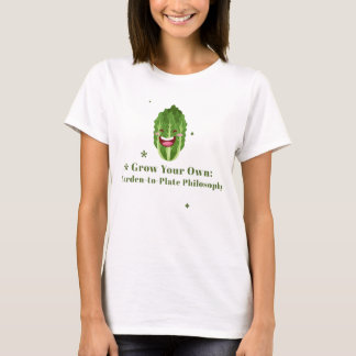 Groei je eigen tuinbouw. t-shirt