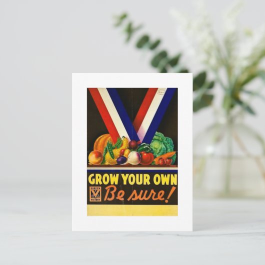 Groei je eigen - wees er zeker van!   Tweede Werel Briefkaart (Staand voorkant)