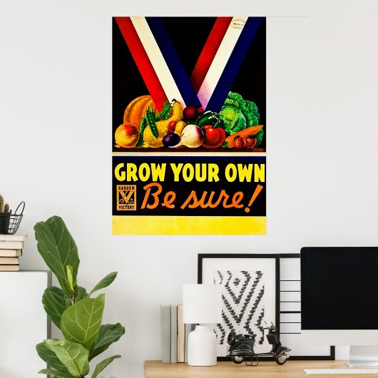 Groei je eigen - wees er zeker van!  Tweede Wereld Poster (Thuiskantoor)