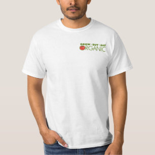 Groei, koop, eet organisch t-shirt