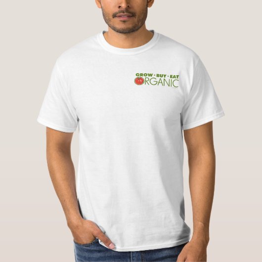 Groei, koop, eet organisch t-shirt (Voorkant)