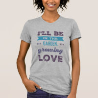 Groei liefde in stijl met onze 'I'll be in the Gar