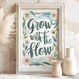 Groei met de Flow Bloemige Kunstprint Poster