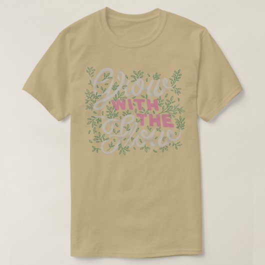 Groei met de stroom t-shirt (Design voorkant)
