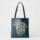 Groei Met Liefde Bloemtypografie Tote Bag (Voorkant)
