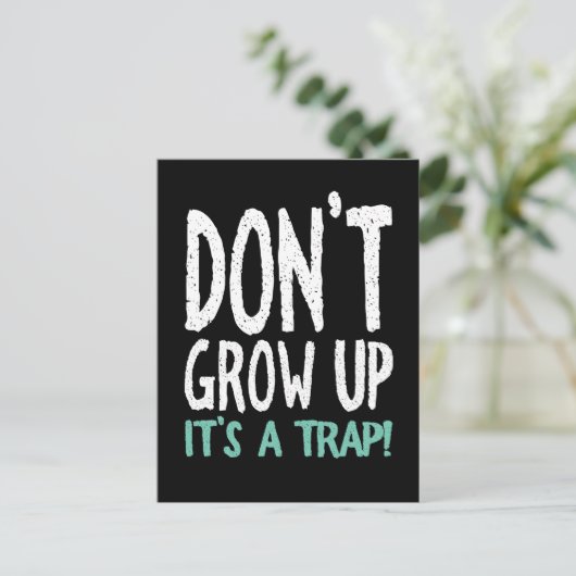 Groei niet op, het is een val! briefkaart (Staand voorkant)