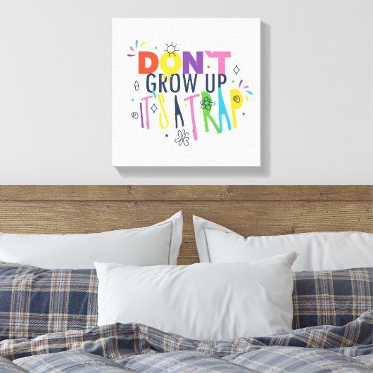 Groei niet op, het is een val canvas afdruk (Insitu (Slaapkamer))