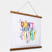 Groei niet op, het is een val hangend wandkleed (Gebogen)