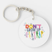 Groei niet op, het is een val sleutelhanger (Voorkant)