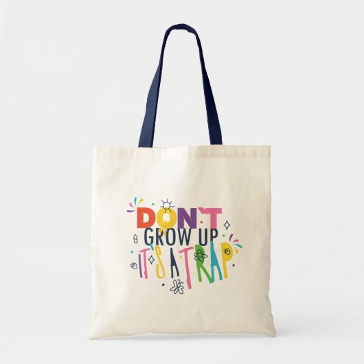 Groei niet op, het is een val tote bag (Voorkant)