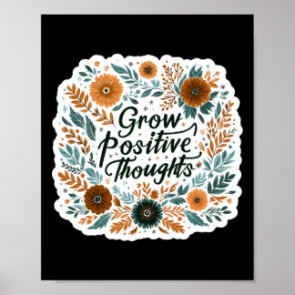 Groei positieve gedachten als inspiratie voor gees poster