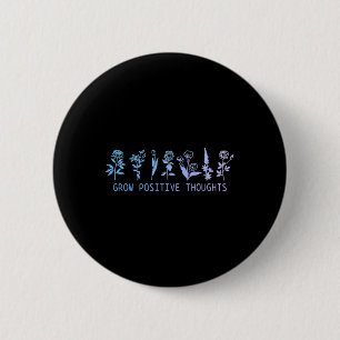 Groei positieve gedachten Geestelijke gezondheid S Ronde Button 5,7 Cm