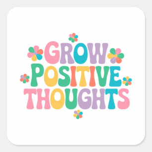 Groei Positieve Gedachten - Inspirerend Bloemen (7 Vierkante Sticker