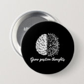 Groei positieve gedachten - Inspirerend Ronde Button 7,6 Cm (Voorkant /achterkant)
