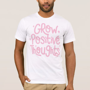 Groei positieve gedachten Klassiek T-shirt