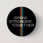Groei Sterker samen Rainbow Pride Stripe Ronde Button 5,7 Cm (Voorkant)