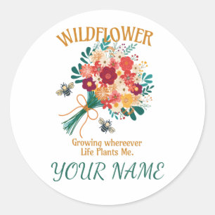 Groei Waar Het Leven Me Wilde Bloem Bij Plaatst Ronde Sticker