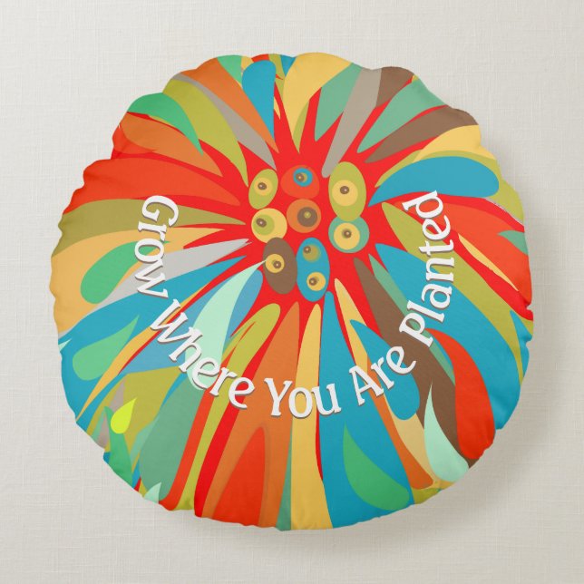 Groei waar je geplant bent Chrysanthemum Rond Kussen (Voorkant)