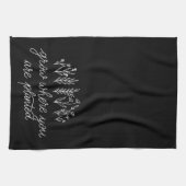 Groei Waar Je Geplant Bent Theedoek (Horizontaal)