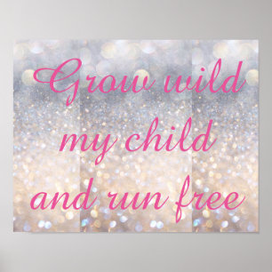 Groei wild mijn kind decoratieposter ROZE Poster