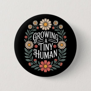 Groeien Een Tiny Human New Mom Dad Zwangerschap Aa Ronde Button 5,7 Cm