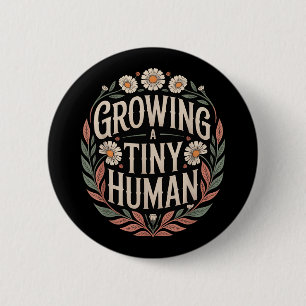 Groeien Een Tiny Human New Mom Dad Zwangerschap Aa Ronde Button 5,7 Cm