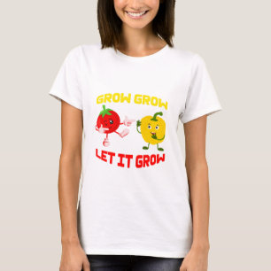 Groeien Laat groeien T-shirt