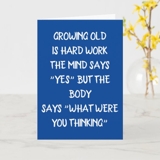 GROEIEND OUD ADVIES VOOR UW **40e ** MET HUMOR! Kaart (Gele Bloem)