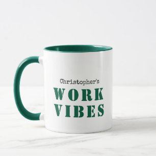 GROEN AANGEPASTE NAAM EN TEKST WERK VIBES MOK