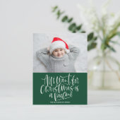 Groen alles wat ik voor Kerstmis wil, is een Vacci Feestdagenkaart (Staand voorkant)