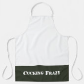 groen Cucking Frazy woordspel als Nucking Futs Schort (Voorkant)