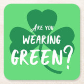 Groen dragen? Shamrock St. Patrick's Day Party Kartonnen Onderzetters (Voorkant)
