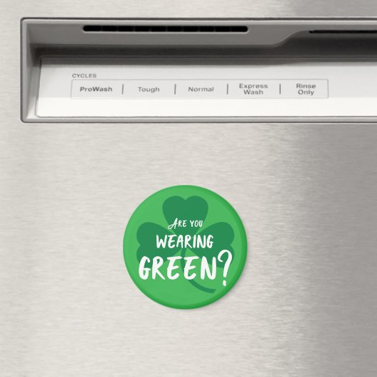 Groen dragen? St. Patrick's Day Reminder Shamrock Magneet (Insitu (Vaatwasser))