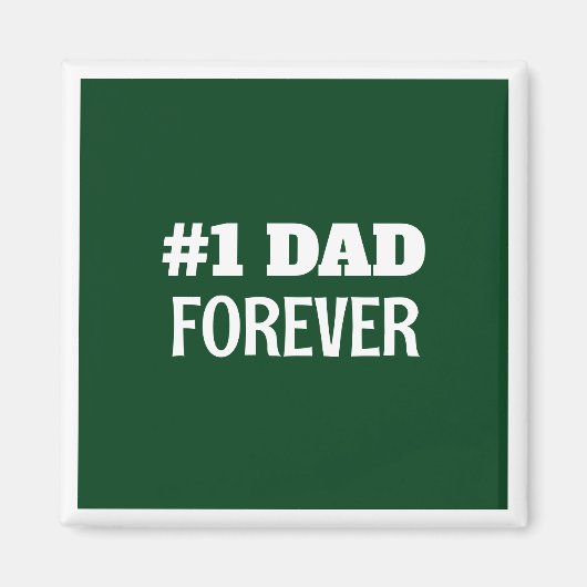 Groen en Wit #1 Papa Forever Vaderdag Gift Magneet (Voorkant)