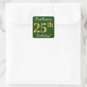 Groen, Faux Gold 25th Birthday + Eigen naam Vierkante Sticker (Tas)
