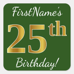 Groen, Faux Gold 25th Birthday + Eigen naam Vierkante Sticker