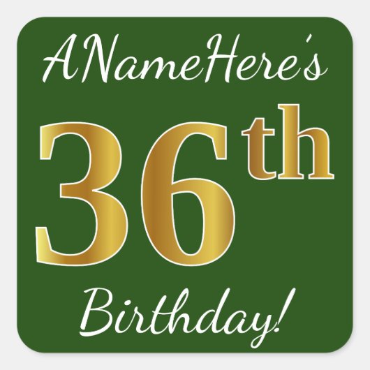 Groen, Faux Gold 36th Birthday + Eigen naam Vierkante Sticker (Voorkant)