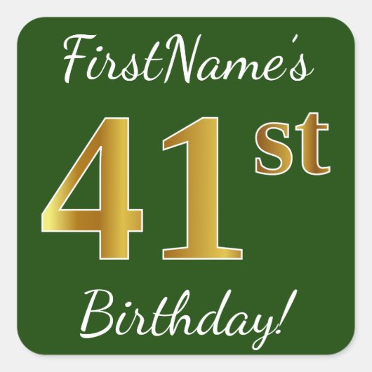 Groen, Faux Gold 41st Birthday + aangepaste naam Vierkante Sticker (Voorkant)