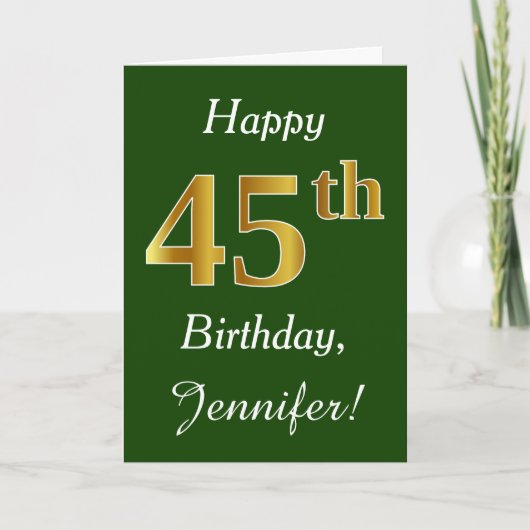 Groen, Faux Gold 45th Birthday + Eigen naam Kaart (Voorkant)