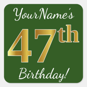 Groen, Faux Gold 47th Birthday + Eigen naam Vierkante Sticker
