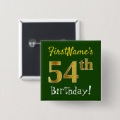 Groen, Faux Gold 54e verjaardag, met aangepaste na Vierkante Button 5,1 Cm (Voorkant /achterkant)