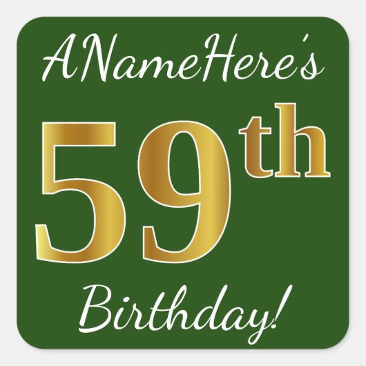 Groen, Faux Gold 59th Birthday + Eigen naam Vierkante Sticker (Voorkant)