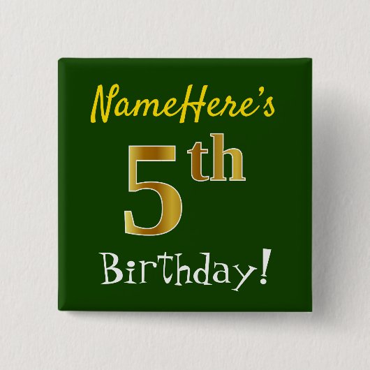 Groen, Faux Gold 5th Birthday, met aangepaste naam Vierkante Button 5,1 Cm (Voorkant)