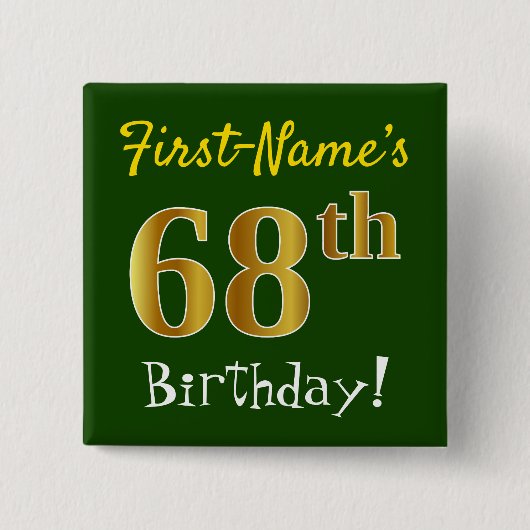 Groen, Faux Gold 68th Birthday, met aangepaste naa Vierkante Button 5,1 Cm (Voorkant)