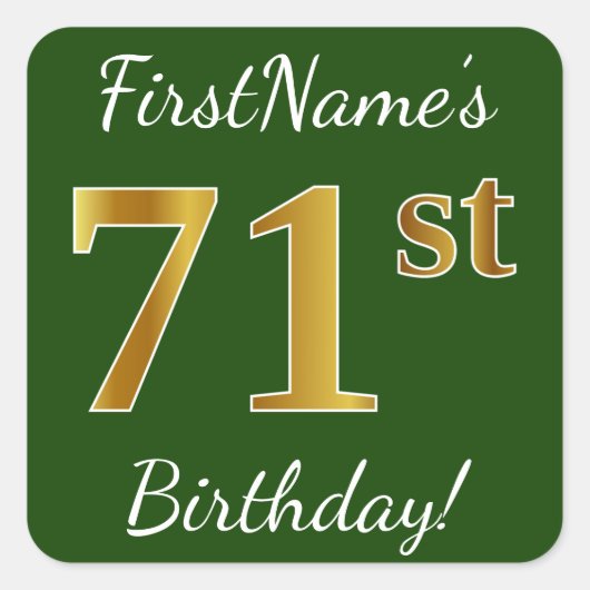 Groen, Faux Gold 71st Birthday + aangepaste naam Vierkante Sticker (Voorkant)