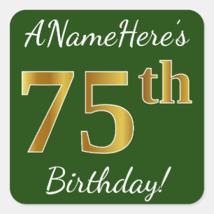 Groen, Faux Gold 75th Birthday + Eigen naam Vierkante Sticker