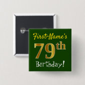Groen Faux Gold 79e verjaardag, met aangepaste naa Vierkante Button 5,1 Cm (Voorkant /achterkant)