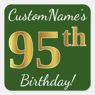 Groen, Faux Gold 95th Birthday + Eigen naam Vierkante Sticker