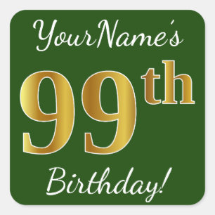 Groen, Faux Gold 99th Birthday + Eigen naam Vierkante Sticker